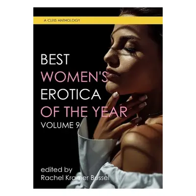 Best Women's Erotica of the Year, Volume 9