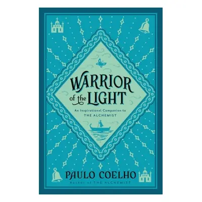 Warrior of the Light - Coelho, Paulo