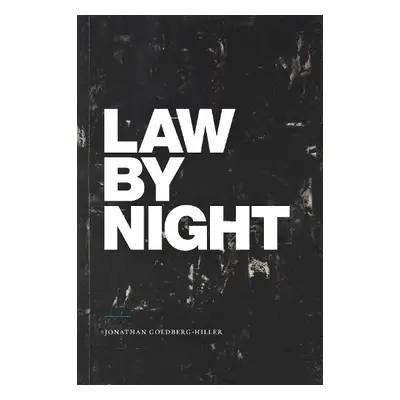 Law by Night - Goldberg-Hiller, Jonathan