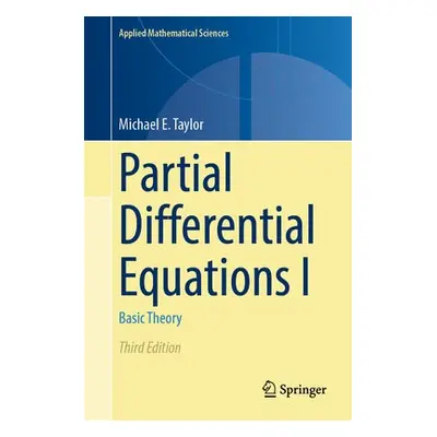 Partial Differential Equations I - Taylor, Michael E.