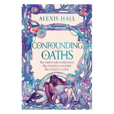 Confounding Oaths - Hall, Alexis