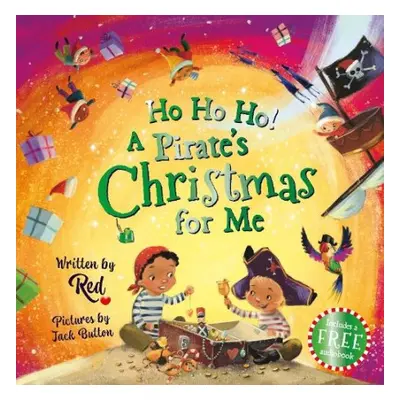 Ho Ho Ho! A Pirate's Christmas For Me - Red