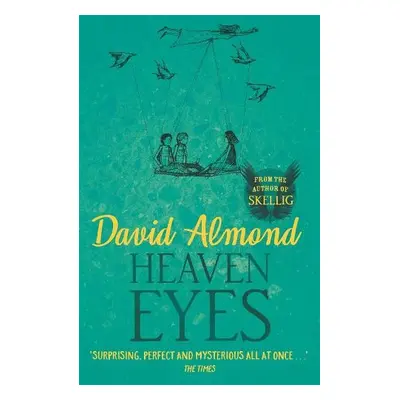 Heaven Eyes - Almond, David