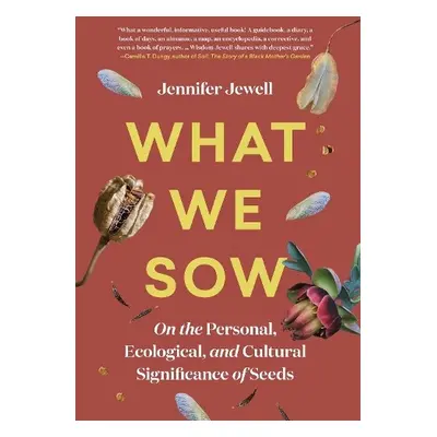 What We Sow - Jewell, Jennifer