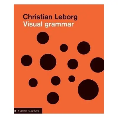 Visual Grammar - Leborg, Christian