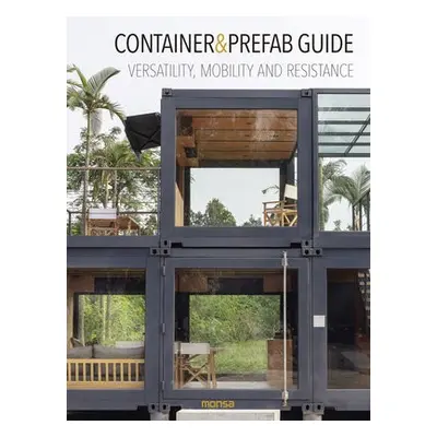 Container a Prefab Guide - Monsa Publications