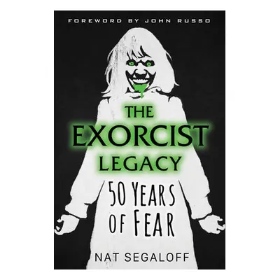 Exorcist Legacy - Segaloff, Nat