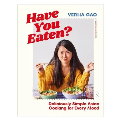 Have You Eaten? - Gao, Verna