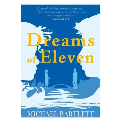 Dreams of Eleven - Bartlett, Michael