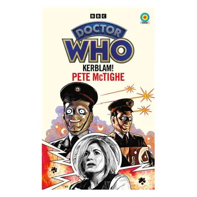 Doctor Who: Kerblam! (Target Collection) - McTighe, Pete