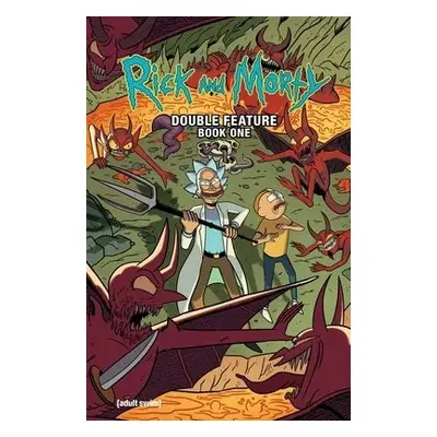 Rick and Morty: Deluxe Double Feature Vol. 1 - Ferrier, Ryan a Maggs, Sam