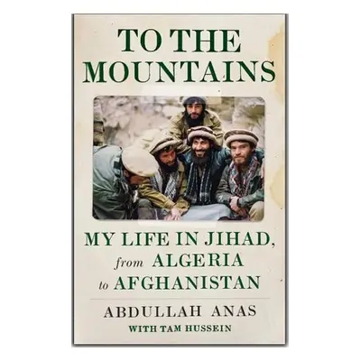 To the Mountains - Anas, Abdullah