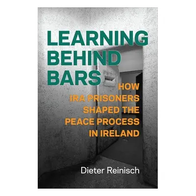 Learning behind Bars - Reinisch, Dieter