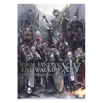 Final Fantasy XIV: Endwalker -- The Art of Resurrection - Among the Stars- - Square Enix