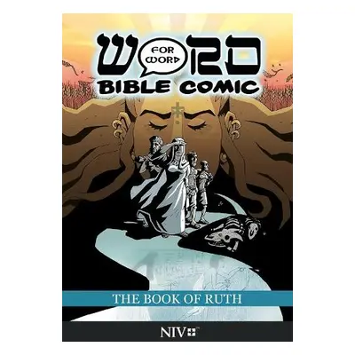 Book of Ruth: Word for Word Bible Comic