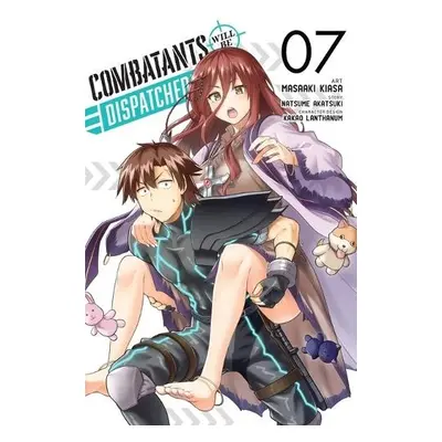 Combatants Will Be Dispatched!, Vol. 7 (manga) - Akatsuki, Natsume