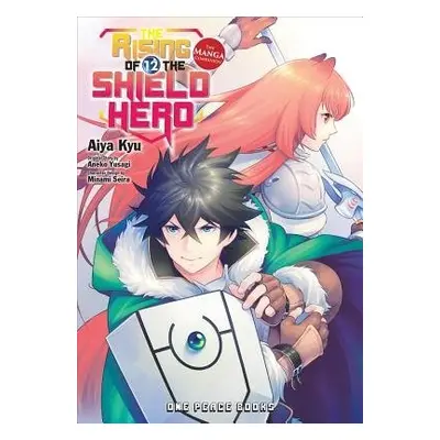 Rising of the Shield Hero Volume 12: The Manga Companion - Kyu, Aiya a Yusagi, Aneko