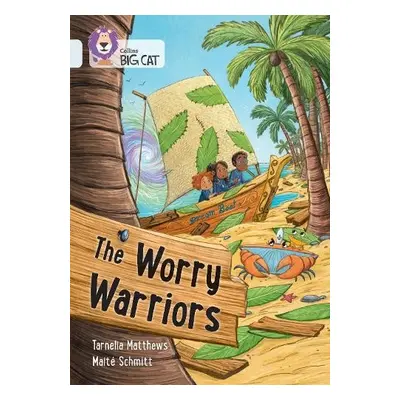 Worry Warriors - Matthews, Tarnelia