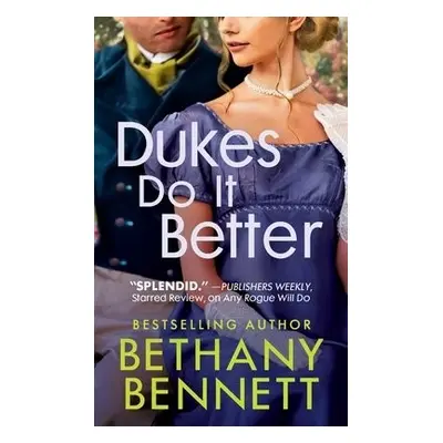 Dukes Do It Better - Bennett, Bethany