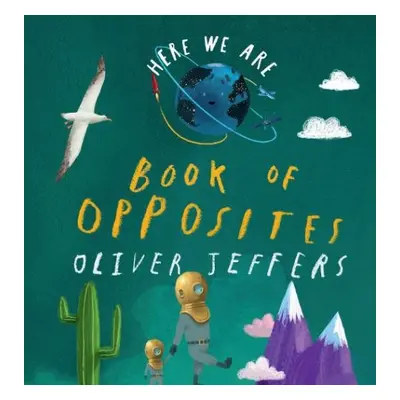 Book of Opposites - Jeffers, Oliver