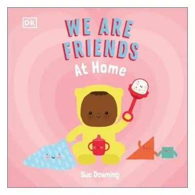 We Are Friends: At Home - Downing, Sue