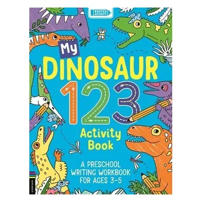 My Dinosaur 123 Activity Book - Foster, Sophie (Illustrator)