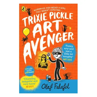 Trixie Pickle Art Avenger - Falafel, Olaf