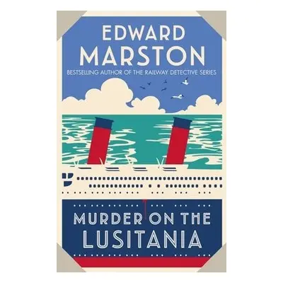 Murder on the Lusitania - Marston, Edward