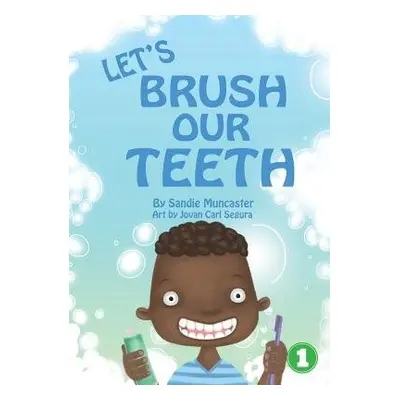 Let's Brush Our Teeth - Muncaster, Sandie