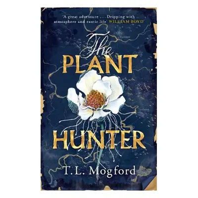 Plant Hunter - Mogford, T.L.