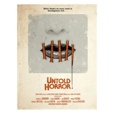 Untold Horror - Romero, George A. a Landis, John a Alexander, Dave