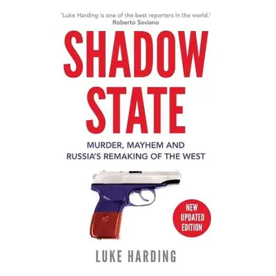 Shadow State - Harding, Luke