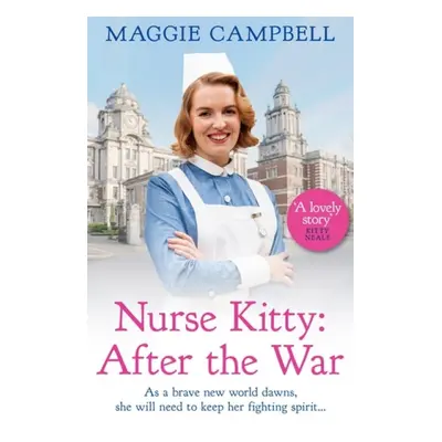 Nurse Kitty: After the War - Campbell, Maggie