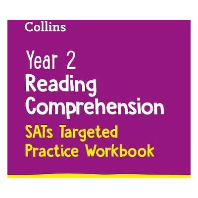 Year 2 Reading Comprehension Targeted Practice Workbook - Collins KS1