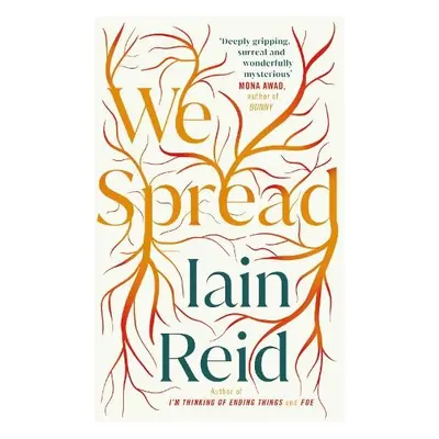 We Spread - Reid, Iain