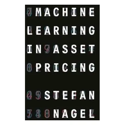 Machine Learning in Asset Pricing - Nagel, Stefan