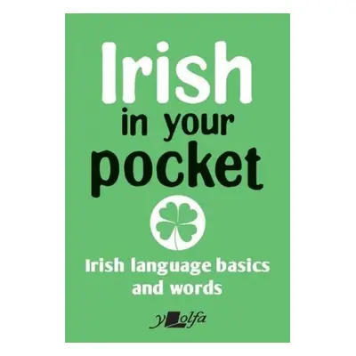 Irish in Your Pocket - Lolfa, Y.