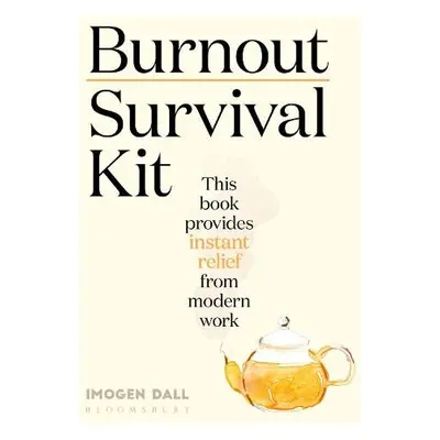 Burnout Survival Kit - Dall, Ms Imogen