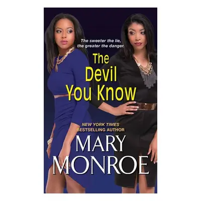 Devil You Know - Monroe, Mary