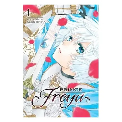 Prince Freya, Vol. 1 - Ishihara, Keiko