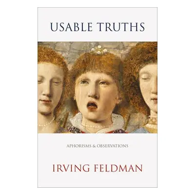 Usable Truths - Feldman, Irving