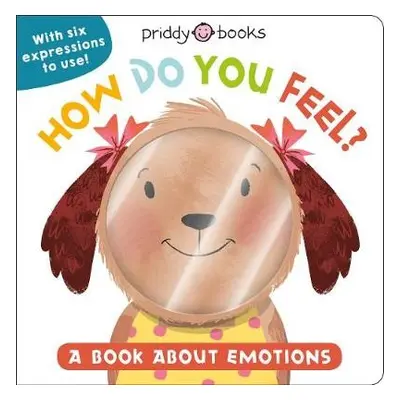 How Do You Feel? - Books, Priddy a Priddy, Roger