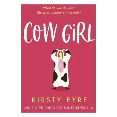 Cow Girl - Eyre, Kirsty