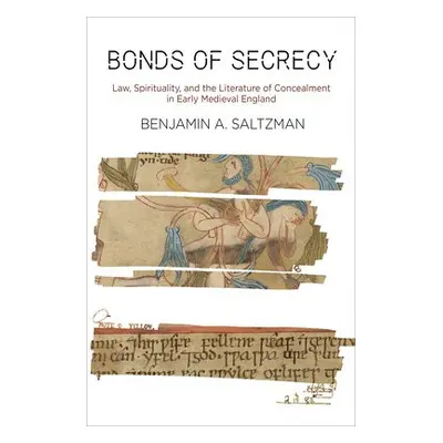 Bonds of Secrecy - Saltzman, Benjamin A.