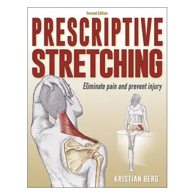 Prescriptive Stretching - Berg, Kristian