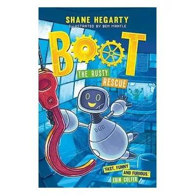 BOOT: The Rusty Rescue - Hegarty, Shane