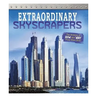 Extraordinary Skyscrapers - Newland, Sonya