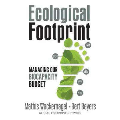 Ecological Footprint - Wackernagel, Mathis a Beyers, Bert