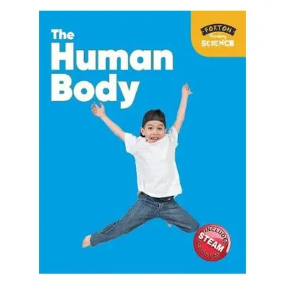 Foxton Primary Science: The Human Body (Key Stage 1 Science) - Tyrrell, Nichola