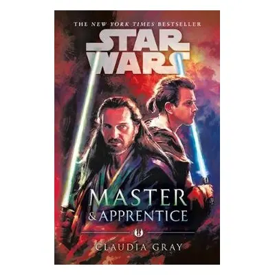 Master and Apprentice (Star Wars) - Gray, Claudia